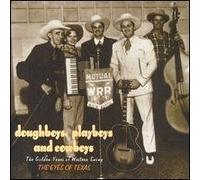 Various Artists - Various Artists - Doughboys Playboys and Cowboys: The Go