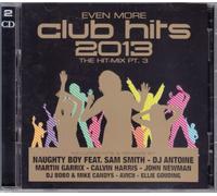 Various Artists - Various Artists - Even More Club Hits 2013