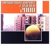 Various Artists - Various Artists: Hip Hop Raport Z Osiedla 2000 (digipack) (digipack) [CD]