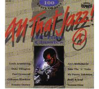Various Artists - Various Artists - Various Artists - All That Jazz.1-100 Years of Jazz All Time Classics