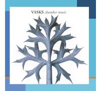 VARIOUS ARTISTS Vasks: Chamber Music (CD)