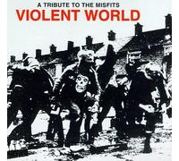 Various Artists - Violent World: Misfits Tribute
