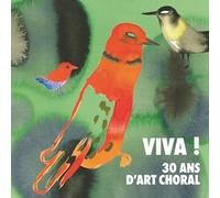Various Composers Viva 30 Ans D'art Choral (CD) Album Digipak