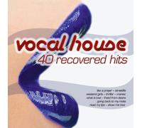 Various Artists - Vocal House-40 Recovered Hits