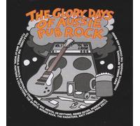 Various Artists - Vol. 1-Glory Days Of Aussie Pub Rock