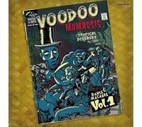 Various Artists - Voodoo Mambosis & Other Tropical Diseases Vol 1