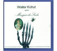 VARIOUS ARTISTS ' Walter Kohut Spricht Marquis De Sade'. In German. Rec. 19 (CD)