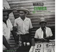 Various Artists Wanted: Cumbia: From Diggers to Music Lovers 12" Album