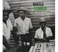 Various Artists Wanted: Cumbia: From Diggers to Music Lovers (Vinyl LP)