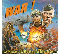 Various Artists - War! Les musique des 25 plus grands films de guerre