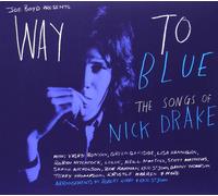 VARIOUS ARTISTS Way To Blue - The Songs of Nick Drake (CD)