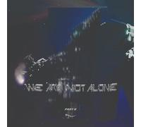 Various Artists We Are Not Alone: Part 9 (Vinyl LP) 12&quot; Album