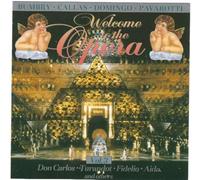 Welcome to the Opera. Vol.3 Bumbry. Callas. Domingo. Pavarotti. Corelli. Don Carlos. Turandot. Fidelio. Aida.