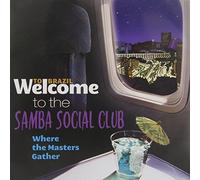 Various Artists - Welcome to the Samba Social Club / Various