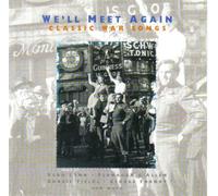 Various Artists - We'Ll Meet Again - Classic War Songs
