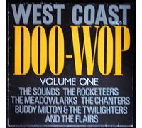 Various Artists - West Coast Doo Wop Volume One [Vinyl LP]