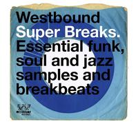 Various Artists Westbound Super Breaks: Essential Funk, Soul and Jazz Sampl (CD)