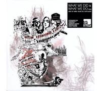 Various Artists - What We Did & What We Do Three