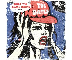 Various Artists What You Leave Behind - A Tribute To The Bates (Vinyl LP)