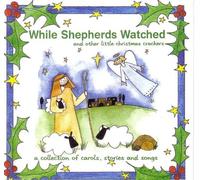 Various Artists - While Shepherds Watch