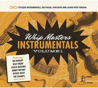 Various Artists Whip Masters Instrumentals - Volume 1 (CD) Album