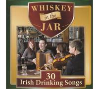 Various Artists Whiskey in the Jar: 30 Irish Drinking Songs (CD) Album