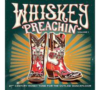 Various Artists Whiskey Preachin': 21st Century Honky Tonk for the Ou (Vinyl LP)