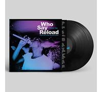 VARIOUS ARTISTS - WHO SAY RELOAD VOLUME TWO (ORIGINAL 90S JUNGLE AND DRUM & BASS)