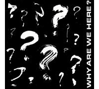 Various Artists Why Are We Here? (Vinyl LP)
