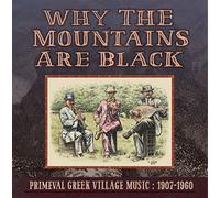Compilation - Why The Mountains Are Black