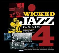 Various Artists - Wicked Jazz Sounds Vol.4: Mixed & Compiled By Missing Links & Phil Horneman by Various Artists