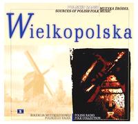 Various Artists - WIELKOPOLSKA: SERIA MUZYKA ZRO