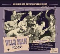 Various Artists Wild Man Rock: Hillbilly and Rustic Rockabilly Bop - Volume (CD)