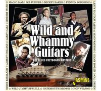 Various Artists Wild & whammy guitars: The blues fretboard masters (CD) Album