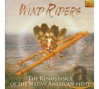 Various Artists - Wind Riders: The Renaissance of the Native American Flute