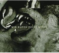 Various Artists - Wir Rufen Deine Wolfe