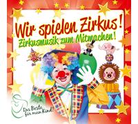 Various Artists Wir Spielen Zirkus das Beste für Mein Kind (CD)