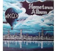 VARIOUS ARTISTS - WKQX HOMETOWN ALBUM