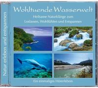 Various Artists Wohltuende Wasserwelt (Spaziergänge am Wasser) (CD)