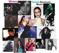 Various Artists Women in Turkish Electronic Music (CD) Album