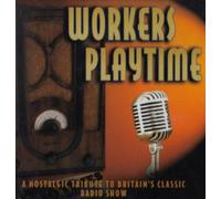 Various Artists Workers Playtime (CD) Album