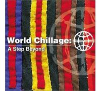 Various Artists - World Chillage: A Step Beyond