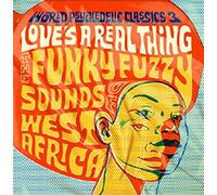 Various Artists - World Psychedelic Classics 3: Love's A Real Thing
