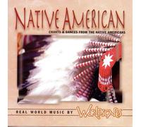 Various Artists - Worldscapes: Chants & Dances From the Native Americans