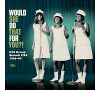 Various Artists Would She Do That for You?: Girl Group Sounds USA 19 (Vinyl LP)