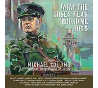 Various Artists Wrap the Green Flag 'Round Me Boys: The Michael Collins Cen (CD)