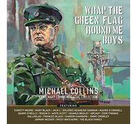 Various Artists Wrap the Green Flag 'Round Me Boys: The Michael Collins Cen (CD)