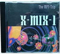 Various Artists - X-Mix-1-The MFS-Trip (1993, by Paul van Dyk)