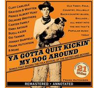 Various Artists Ya Gotta Quit Kickin' My Dog Around (CD) Remastered Album