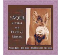 Various Artists Yaqui Ritual and Festive Music (CD) Album